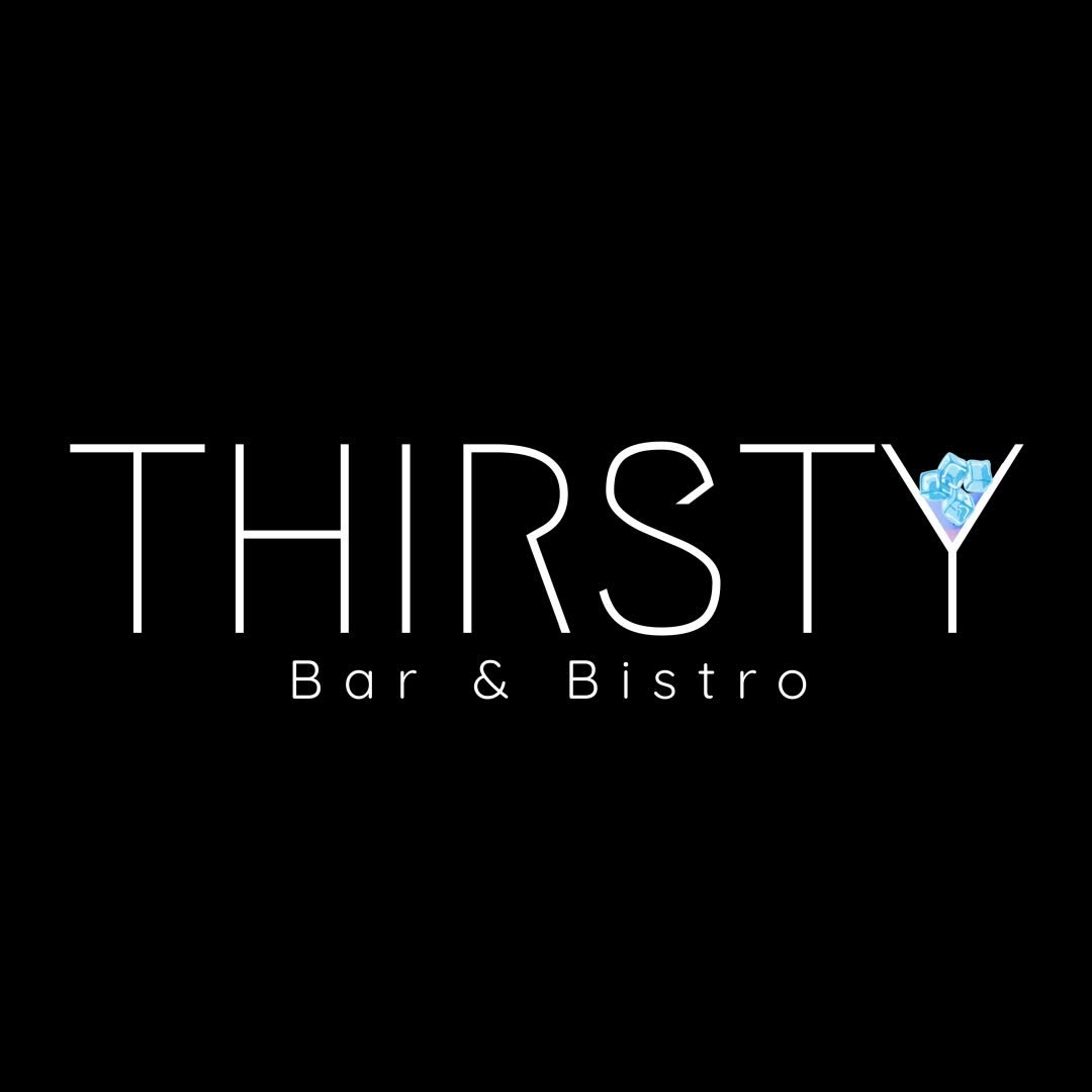 THIRSTY🍸